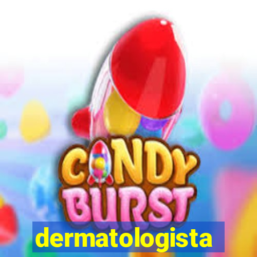 dermatologista quanto ganha